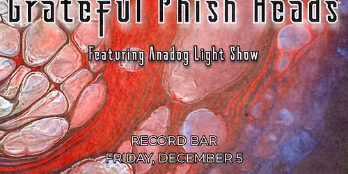 Grateful Phish Heads