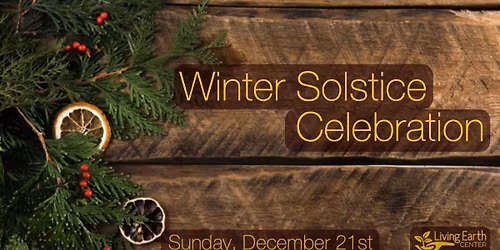 Annual Winter Solstice Celebration