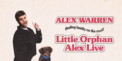 Alex Warren: Little Orphan Alex Live