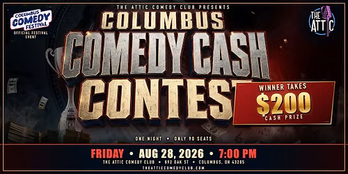 The Attic Presents: Columbus Comedy Cash Contest (Columbus Comedy Festival)
