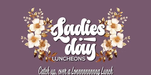 Ladies Day Luncheons June 2026