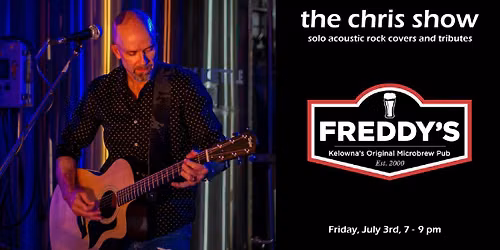 the chris show at Freddy's Brew Pub