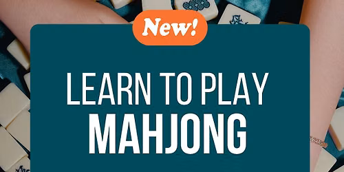 Learn to Play Mahjong at The Exchange