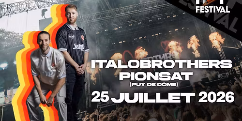 ITALOBROTHERS en Concert au HOP FESTIVAL-[PIONSAT 63]