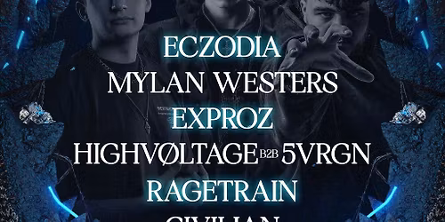Dvoid X Khaotic: Eczodia, Exproz, Ragetrain & More