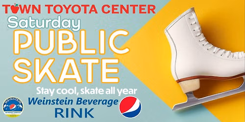Family Ice Time \u26f8\ufe0f Public Skate@ Town Toyota Center's Weinstein Beverage Community Rink