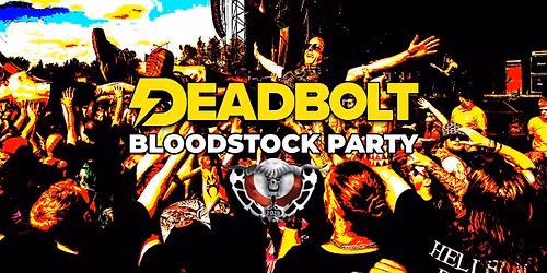 Deadbolt Bloodstock Party - York