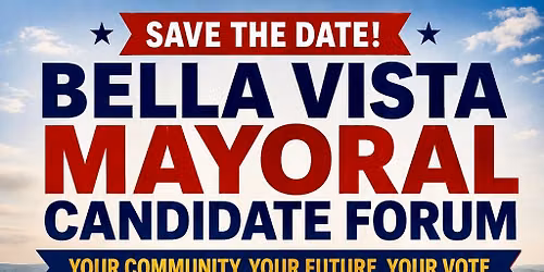 Bella Vista Mayor Forum