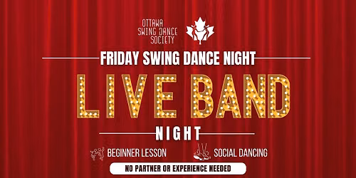 LIVE BAND NIGHT w\/ Ottawa Swing Dance Society