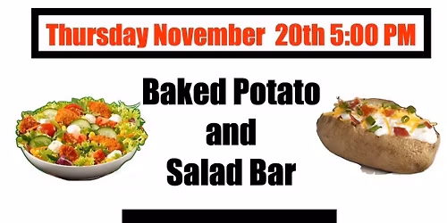 Baked Potato\/Salad Bar AND Music!