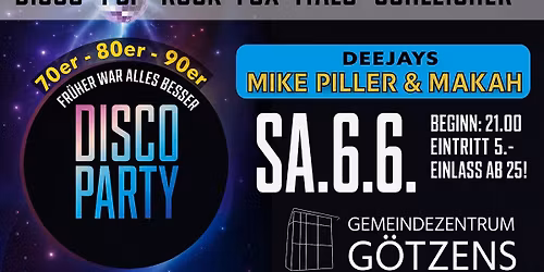Fr\u00fcher war alles besser - Disco Party