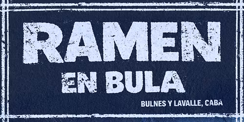 RAMEN en BULA