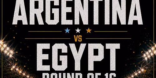 Argentina vs Egypt Round of 16 Match Watch at The Greatest Bar