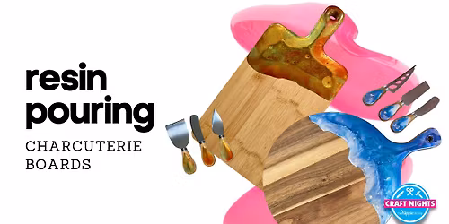 RESIN POURING \u2014 Charcuterie Board Workshop