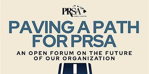 Paving a Path for PRSA: A forum on the future of our chapter