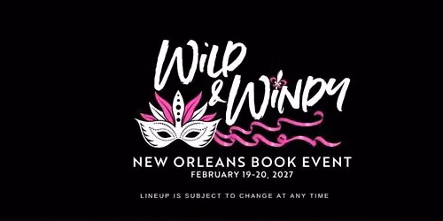 Wild and Windy New Orleans