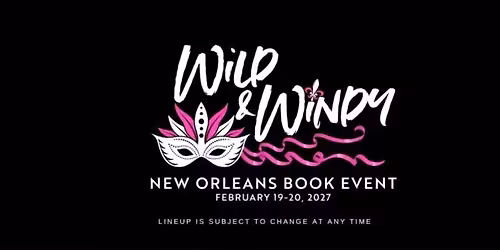 Wild and Windy New Orleans