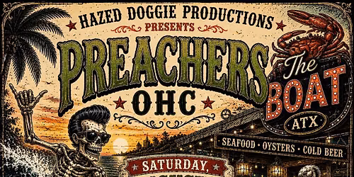 Preachers OHC at The Boat ATX