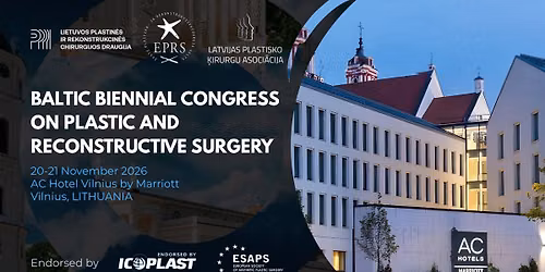 Baltic Biennial Congress on Plastic and Reconstructive Surgery