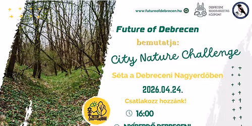 Future of Debrecen bemutatja: City Nature Challenge 