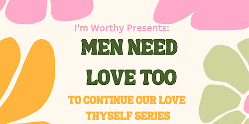 Men Need Love Too