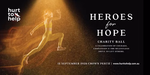 Heroes for Hope | Hurt to Help Charity Ball 2026
