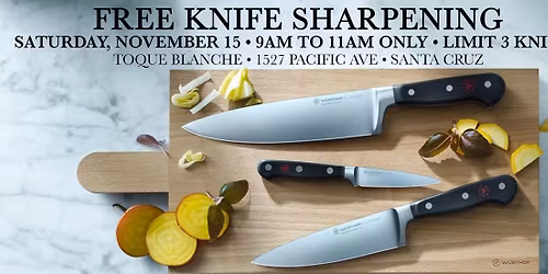 Free Knife Sharpening at Toque Blanche