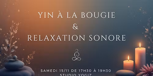 Yin & Relaxation Sonore \u00e0 la bougie \u2728\ufe0f 