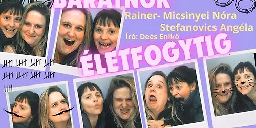 Bar\u00e1tn\u0151k \u00e9letfogytig: Rainer-Micsinyei N\u00f3ra \u00e9s Stefanovics Ang\u00e9la k\u00f6z\u00f6s estje