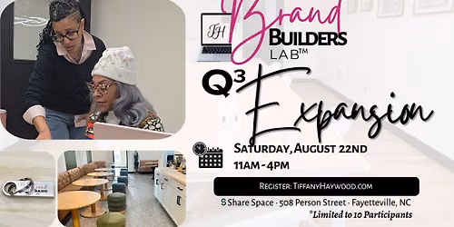 Brand Builders Lab\u2122 Q3: The Expansion | August 2026