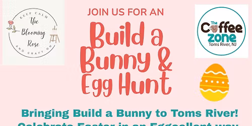 Build a Bunny, Egg Hunt, & Cookies 
