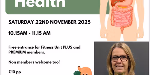 \ud83e\uded0\ud83d\udc9aNutrition Workshop: Good Gut Health