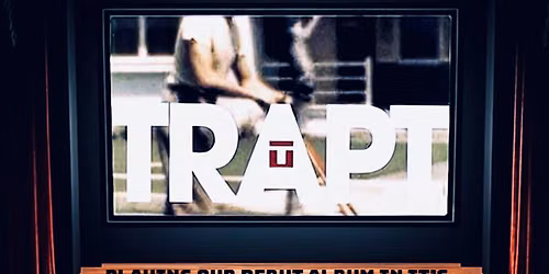 TRAPT with guests SYGNAL TO NOISE and local guests POISON GROVE