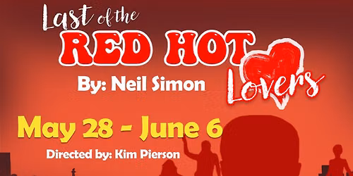 Last of the Red Hot Lovers at Shawnee Playhouse