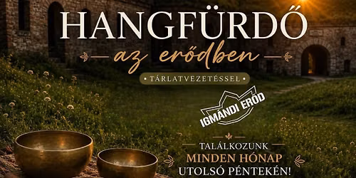Hangf\u00fcrd\u0151 \u00e9s T\u00e1rlatvezet\u00e9s Minden H\u00f3 Utols\u00f3 P\u00e9ntek\u00e9n