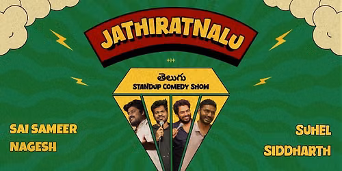 Jathiratnalu - a Telugu standup comedy show
