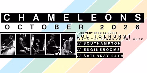 CHAMELEONS LIVE in Southampton | Saturday 24th October 2026