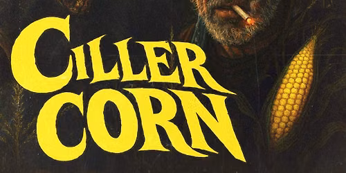Ciller Corn Screening 8pm x Trash or Treat giveaway night