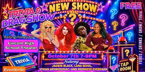 TRIVIA & Drag Show at Tap Room raising money for LHS theater!