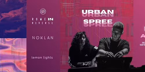 ROME IN REVERSE \/ NOKLAN \/ LEMON LIGHTS