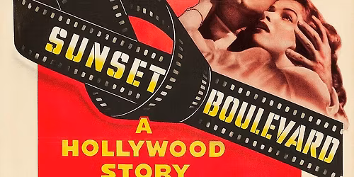 FREE Admission Sunset Boulevard