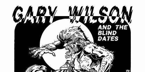Gary Wilson And The Blind Dates, Celebrity Telethon, The Summer Doldrums @