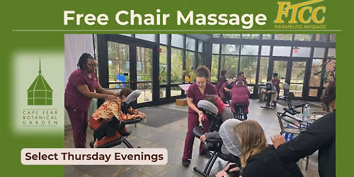 Chair Massage at the Garden in partnership with FTCC