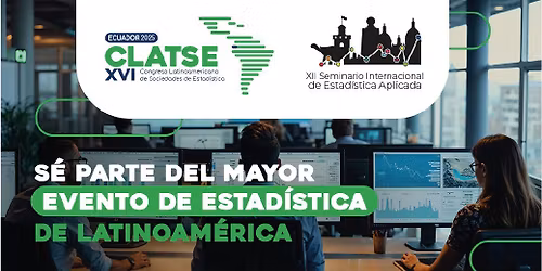 XVI Congreso Latinoamericano de Sociedades de Estad\u00edstica \u2013 CLATSE 2025