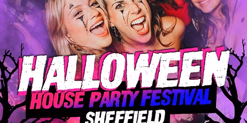Halloween House Party Festival Sheffield
