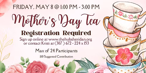 Mother's Day Tea @ The Hub