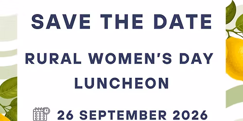 Narromine NSW - Rural Women\u2019s Day x Western Rural Connect Luncheon 