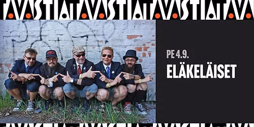 El\u00e4kel\u00e4iset \/ Tavastia-klubi