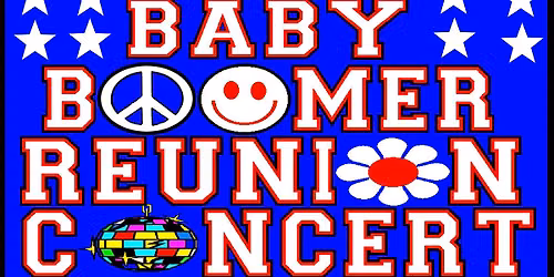 Baby Boomer Reunion Concert