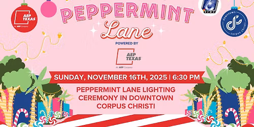 Peppermint Lane Lighting Ceremony Powered by AEP Texas